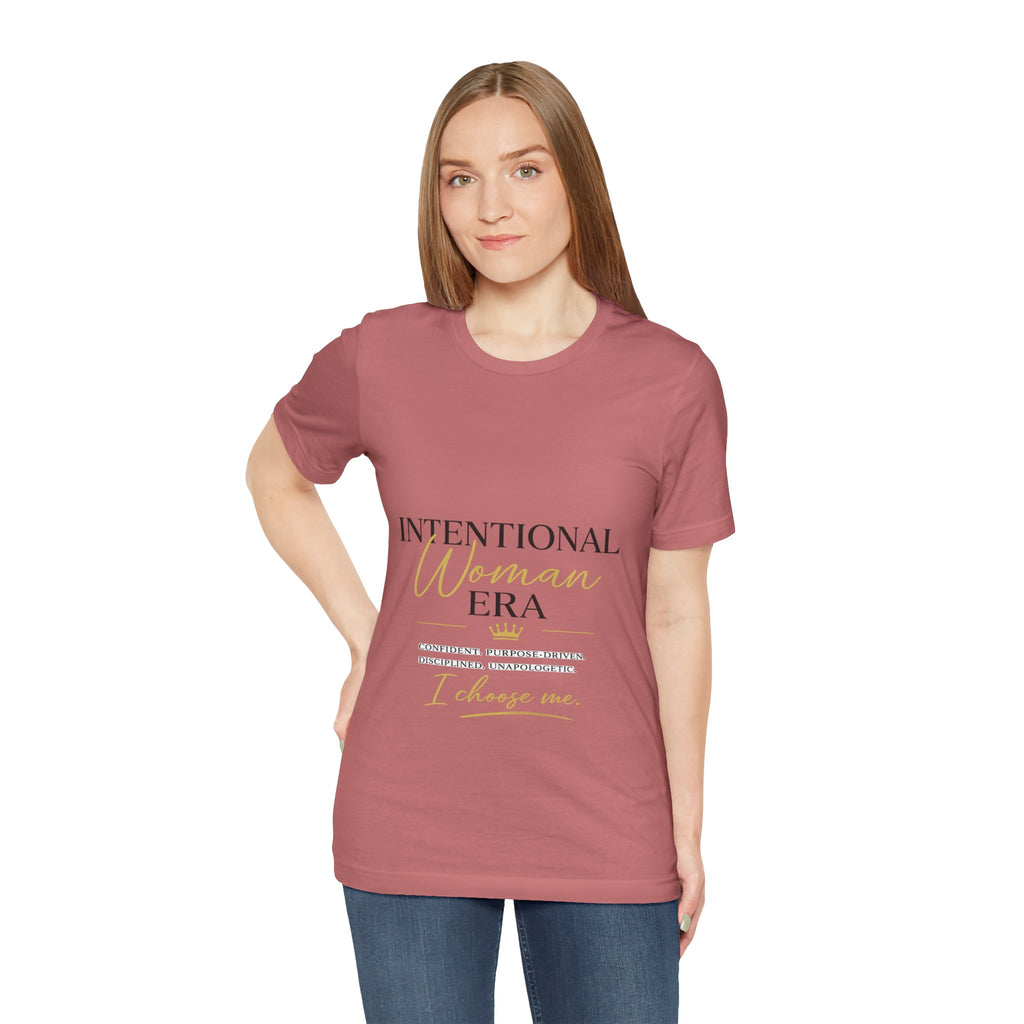 Intentional Woman Era Tee — Inspirational Women’s Empowerment T-Shirt