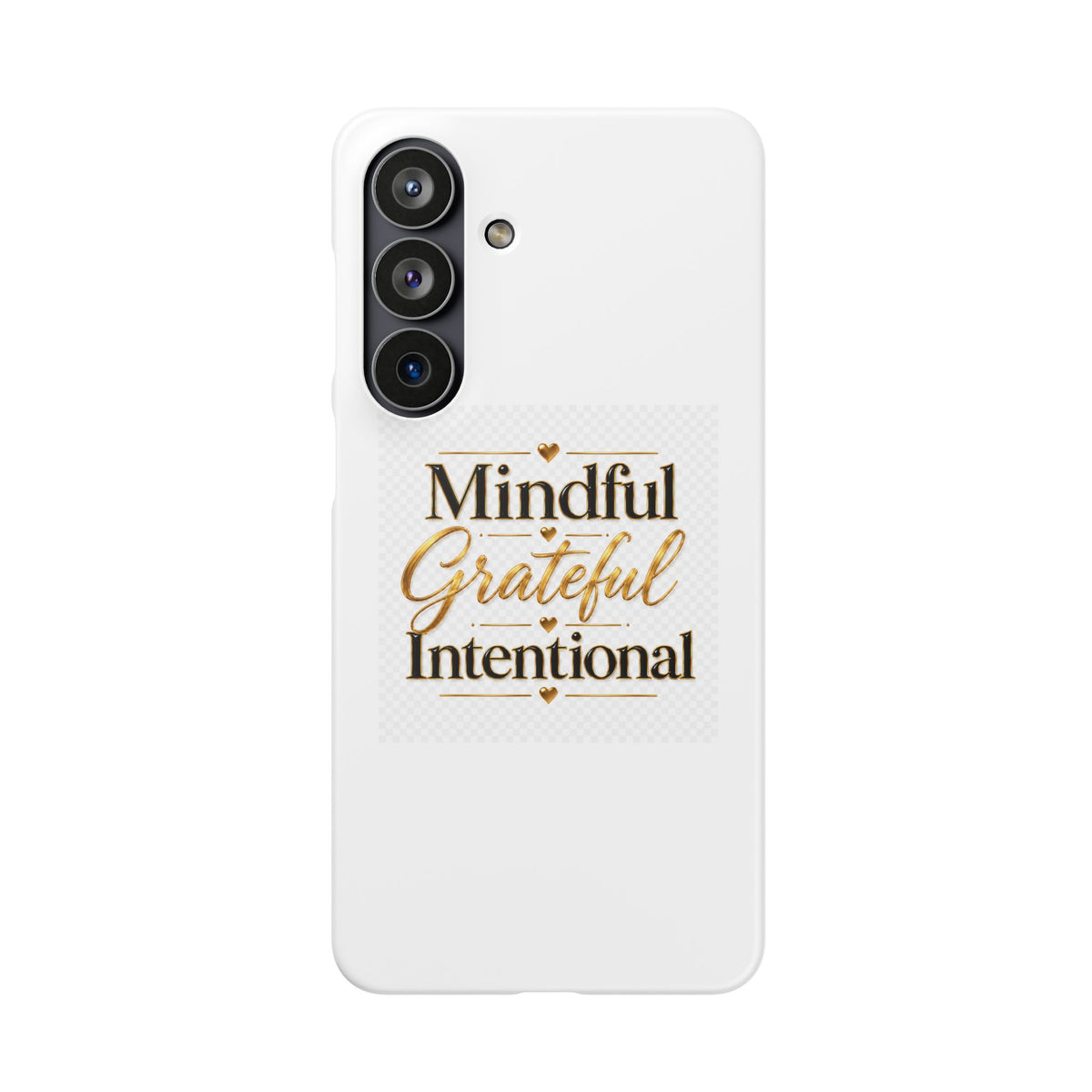 Mindful Grateful Intentional Snap Cases