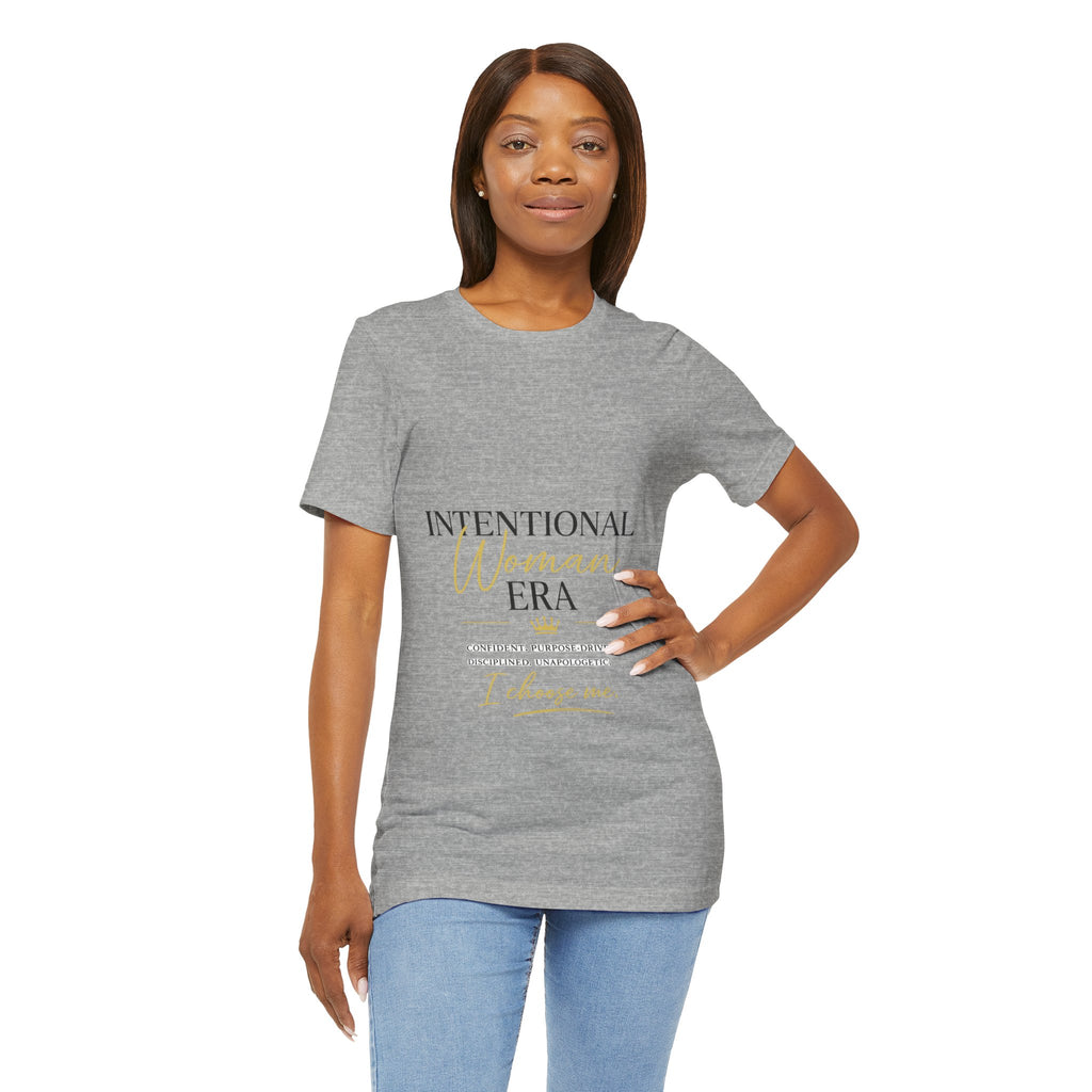 Intentional Woman Era Tee — Inspirational Women’s Empowerment T-Shirt