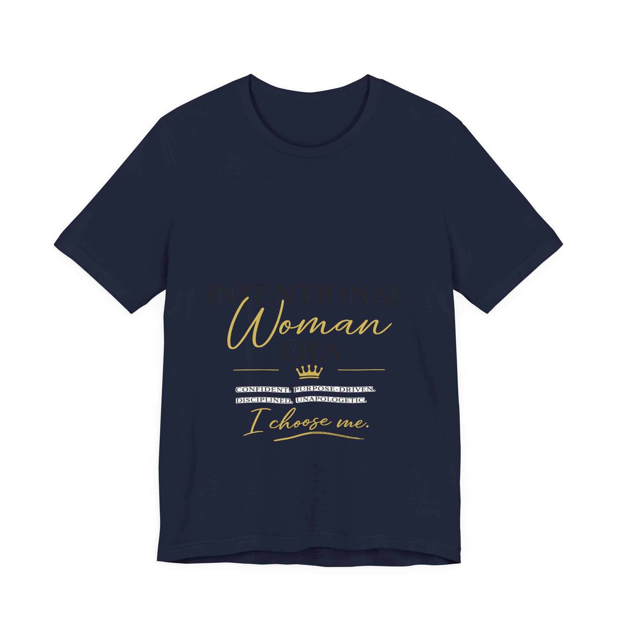 Intentional Woman Era Tee — Inspirational Women’s Empowerment T-Shirt