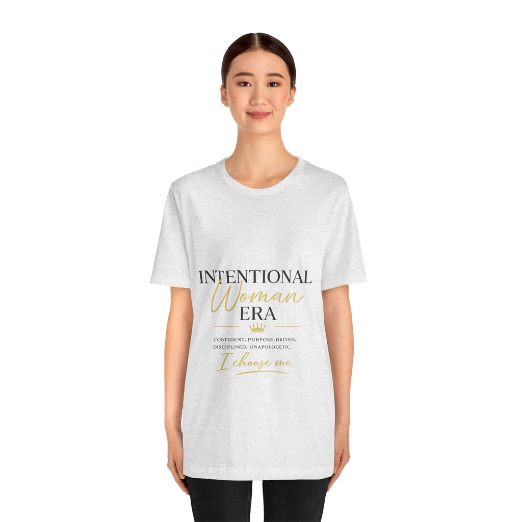 Intentional Woman Era Tee — Inspirational Women’s Empowerment T-Shirt