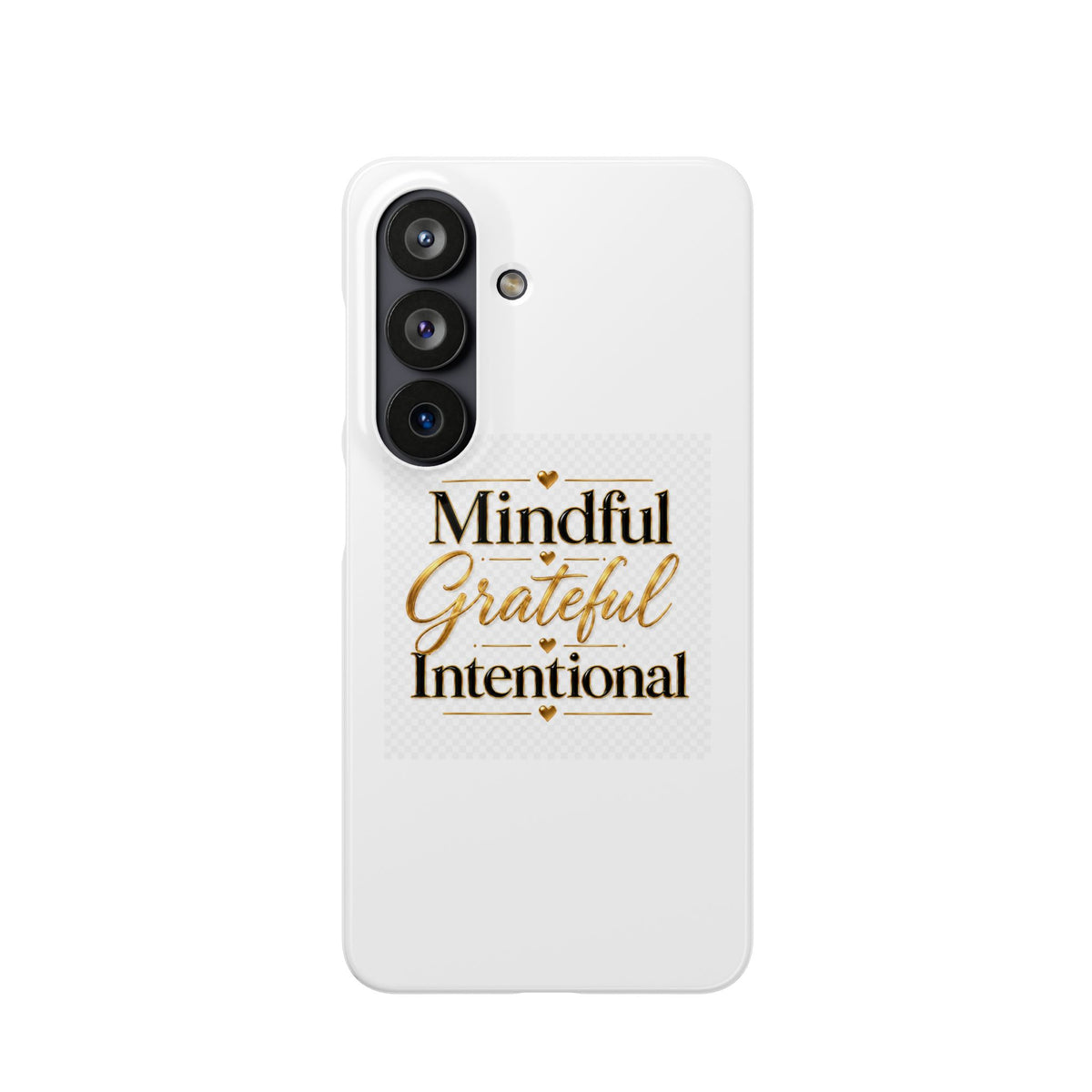 Mindful Grateful Intentional Snap Cases