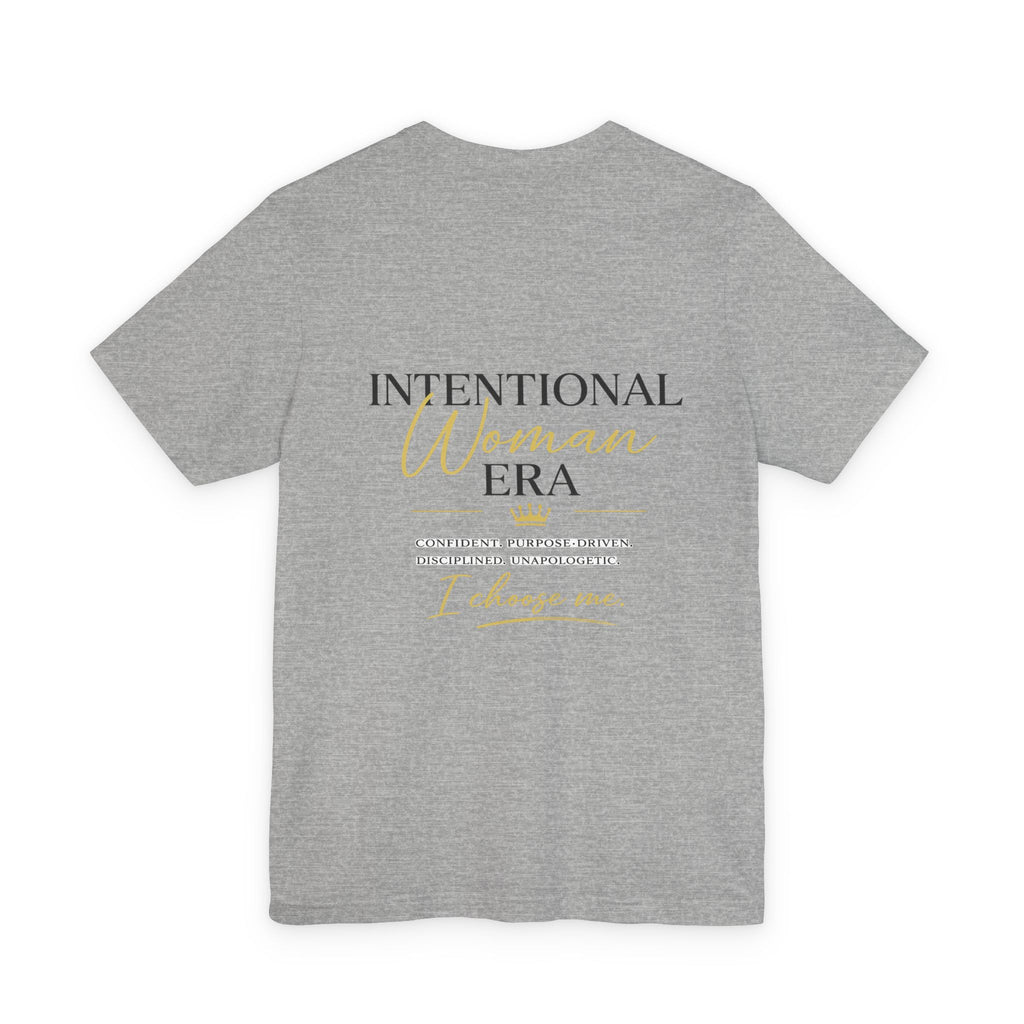 Intentional Woman Era Tee — Inspirational Women’s Empowerment T-Shirt
