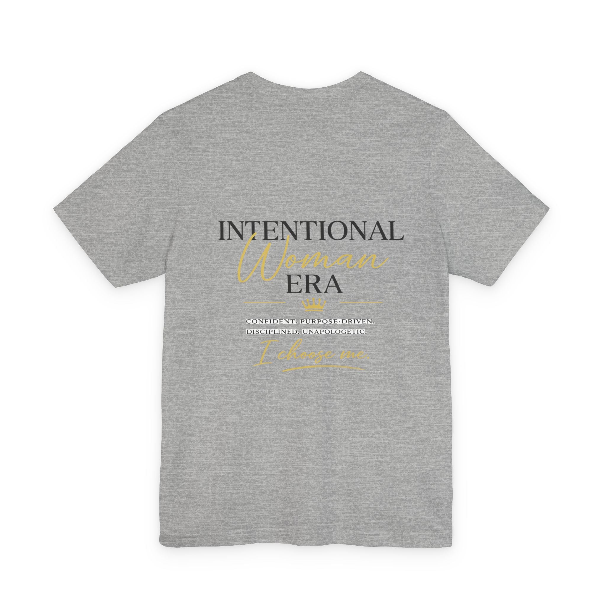 Intentional Woman Era Tee — Inspirational Women’s Empowerment T-Shirt