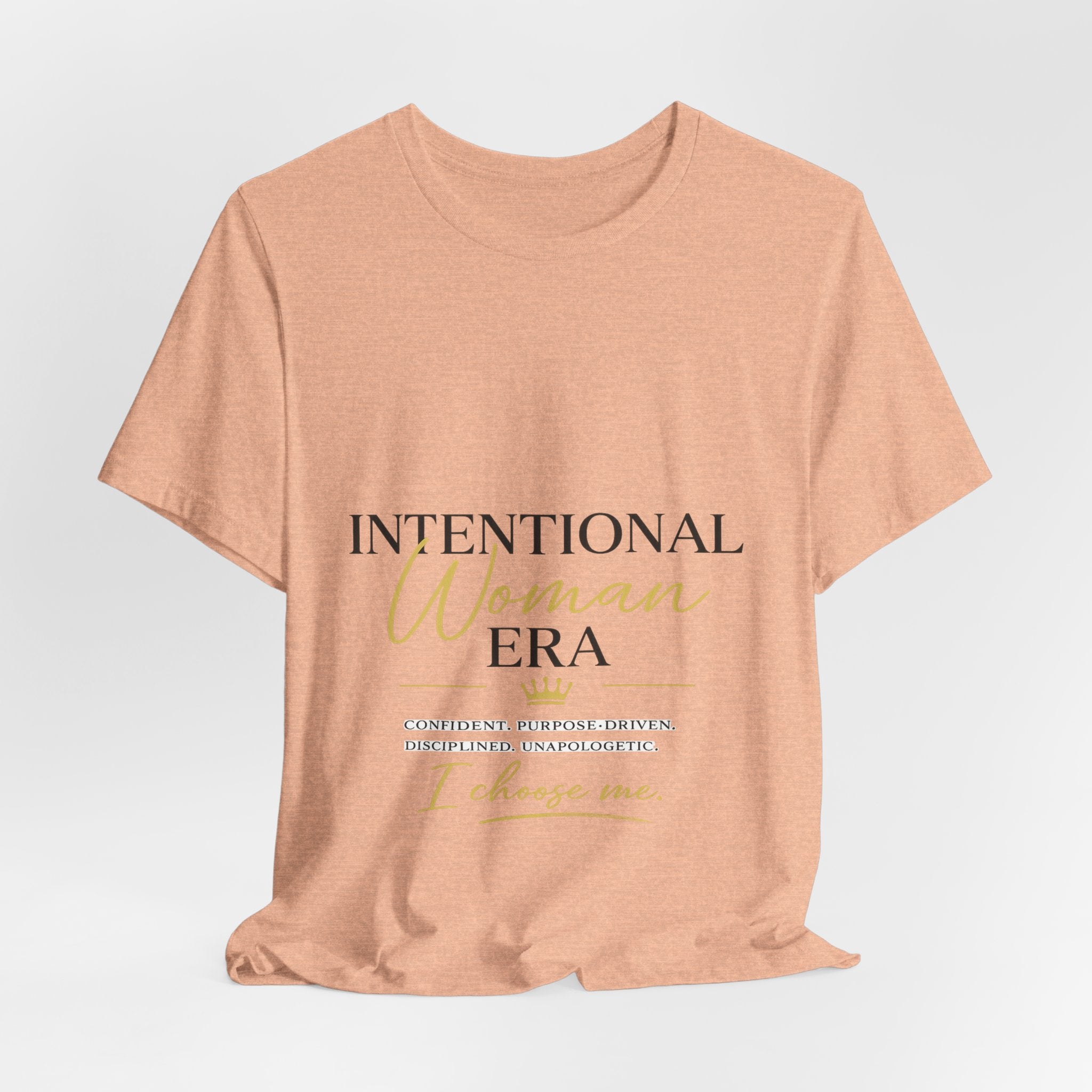 Intentional Woman Era Tee — Inspirational Women’s Empowerment T-Shirt