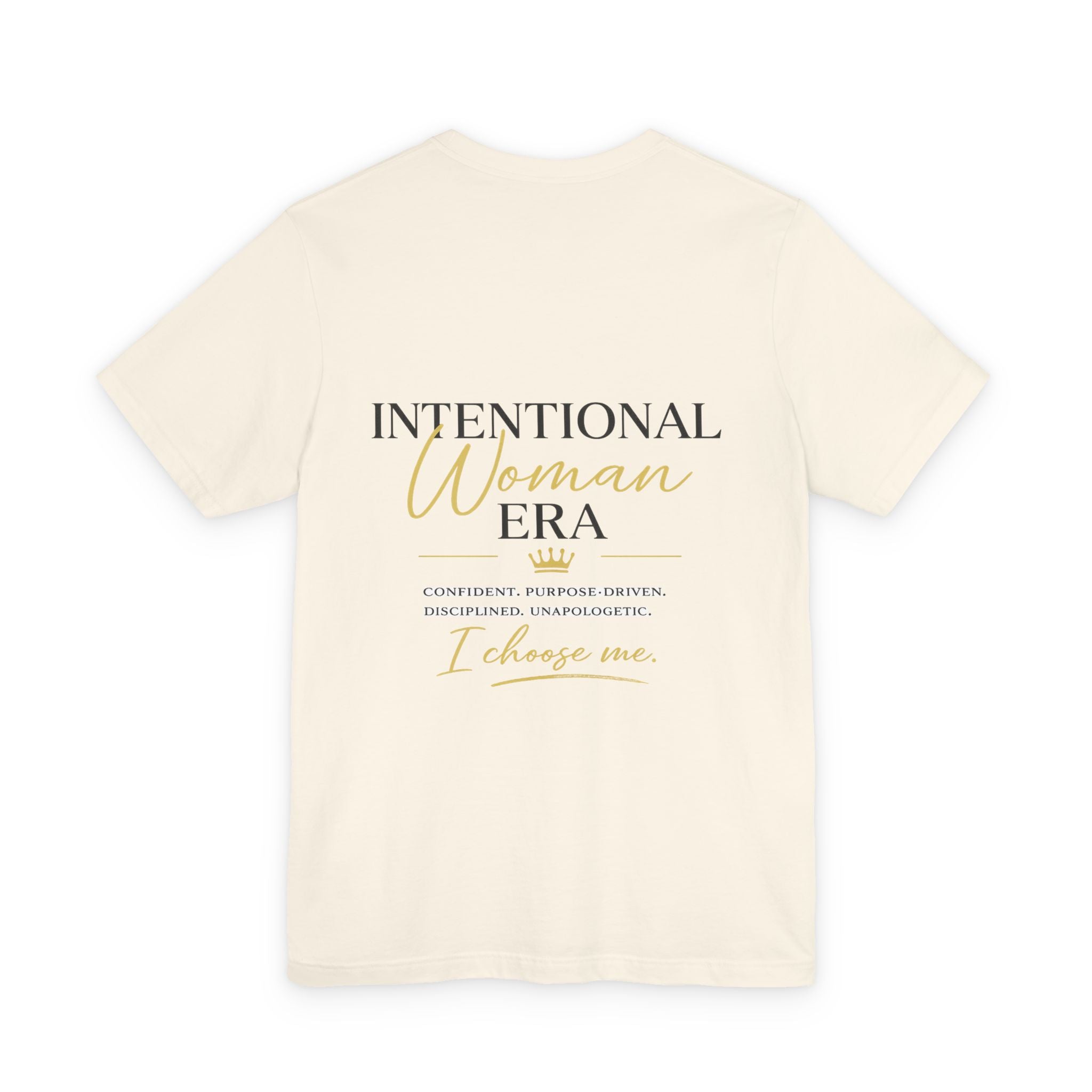 Intentional Woman Era Tee — Inspirational Women’s Empowerment T-Shirt