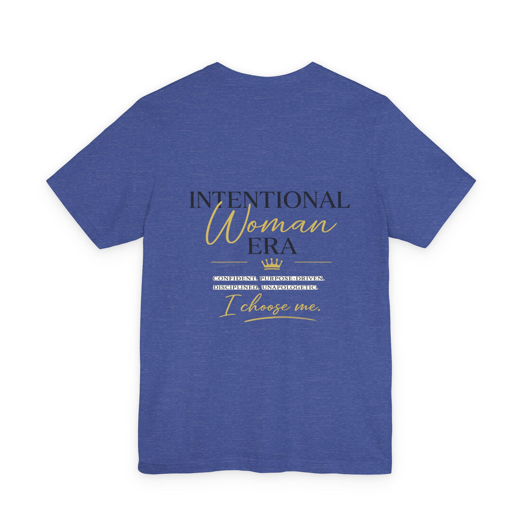 Intentional Woman Era Tee — Inspirational Women’s Empowerment T-Shirt