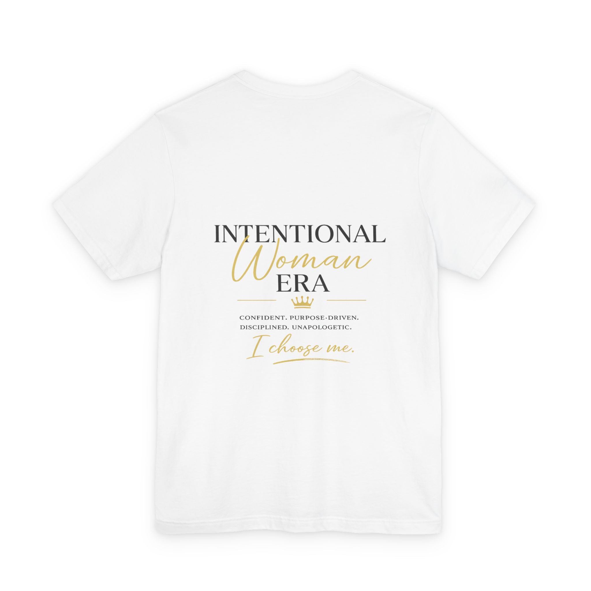 Intentional Woman Era Tee — Inspirational Women’s Empowerment T-Shirt