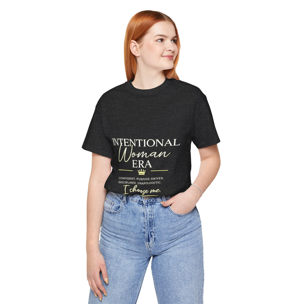 Intentional Woman Era Tee — Inspirational Women’s Empowerment T-Shirt