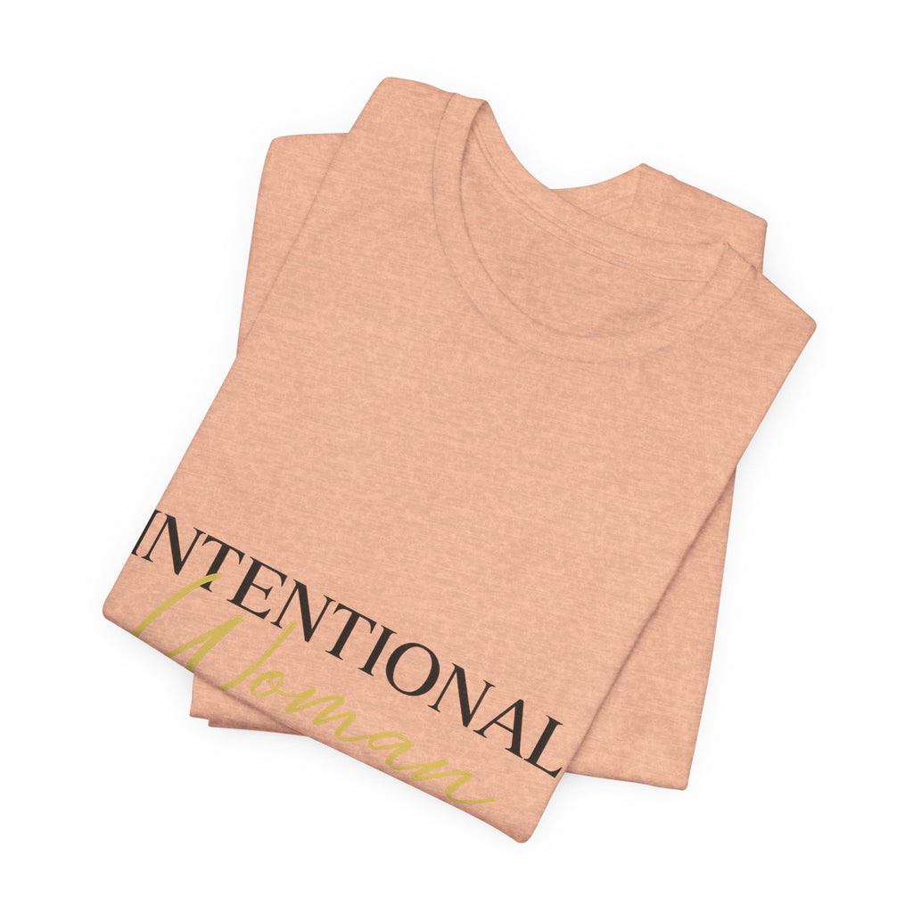 Intentional Woman Era Tee — Inspirational Women’s Empowerment T-Shirt