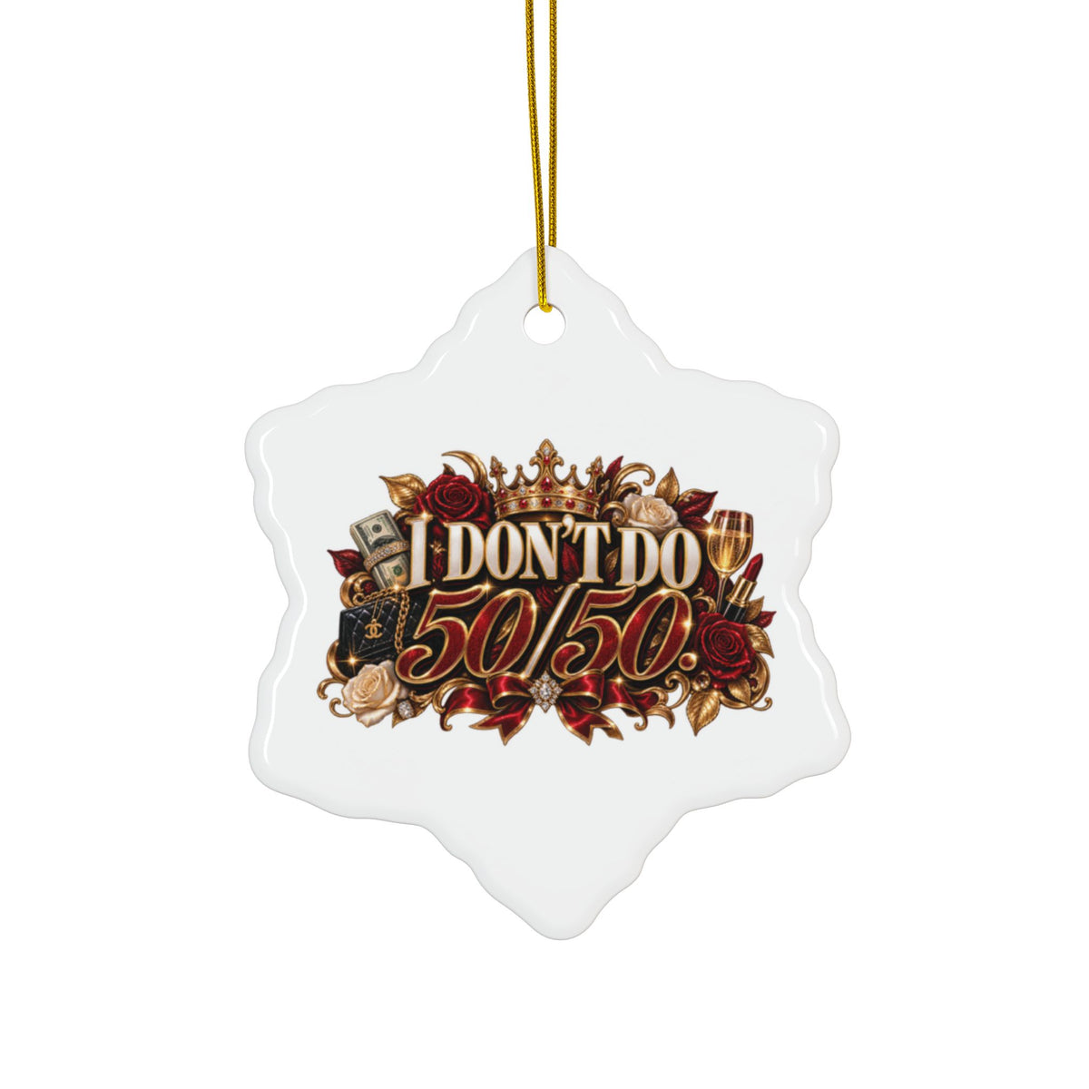 I Don’t Do 50/50 Decorative Ceramic Ornaments, Double-Sided (1pc, 3pcs, 5pcs, 10pcs)