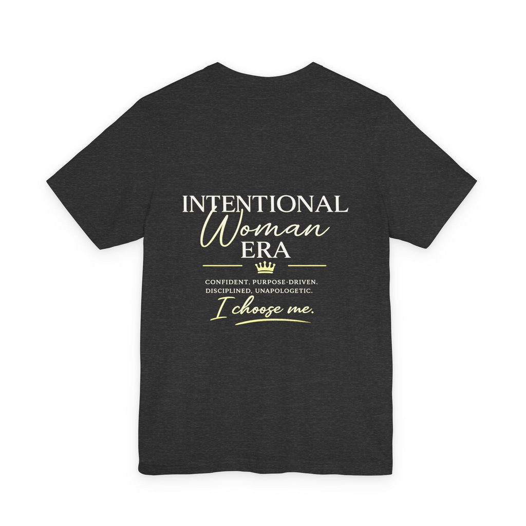 Intentional Woman Era Tee — Inspirational Women’s Empowerment T-Shirt