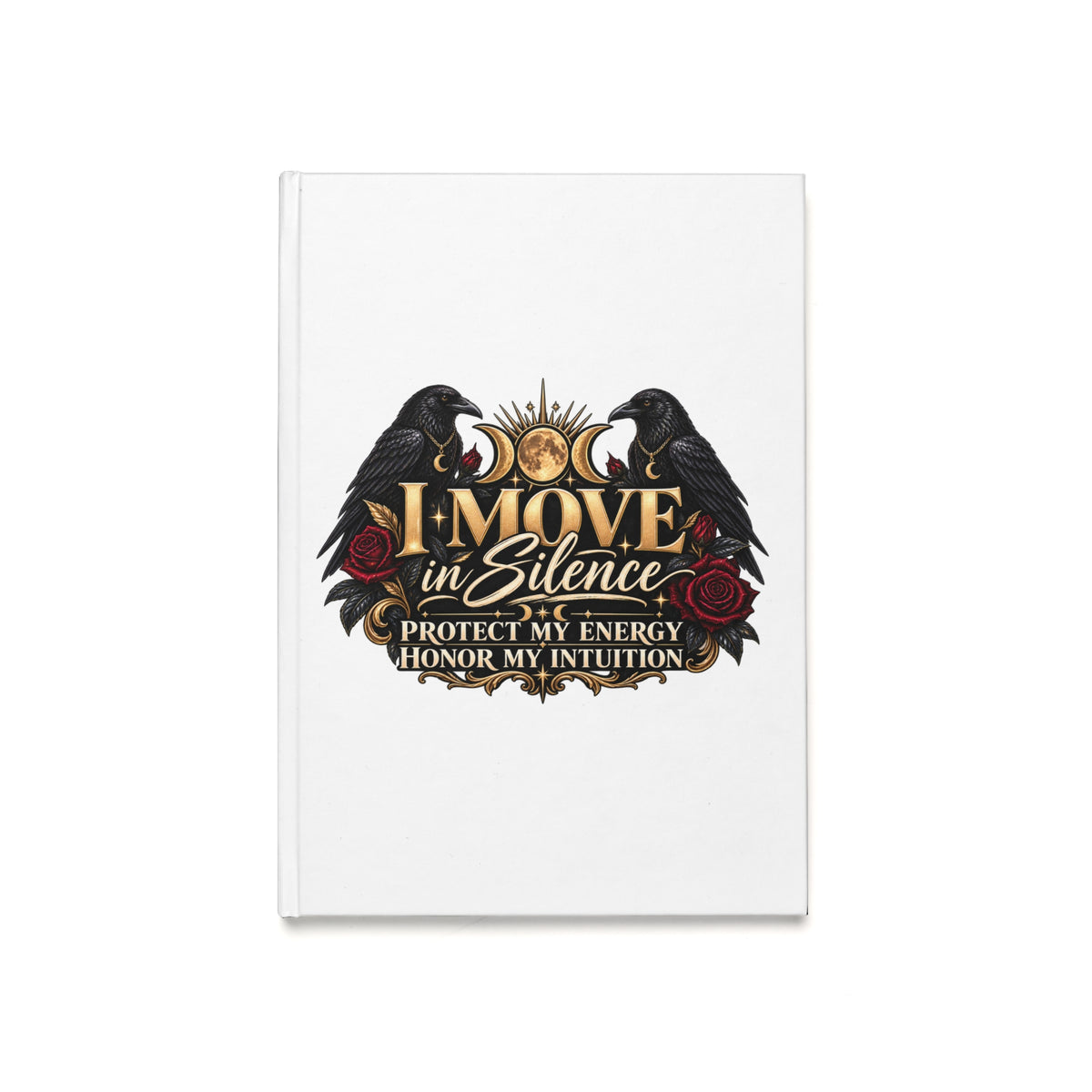 I Move in Silence Hardcover Journal (A5)