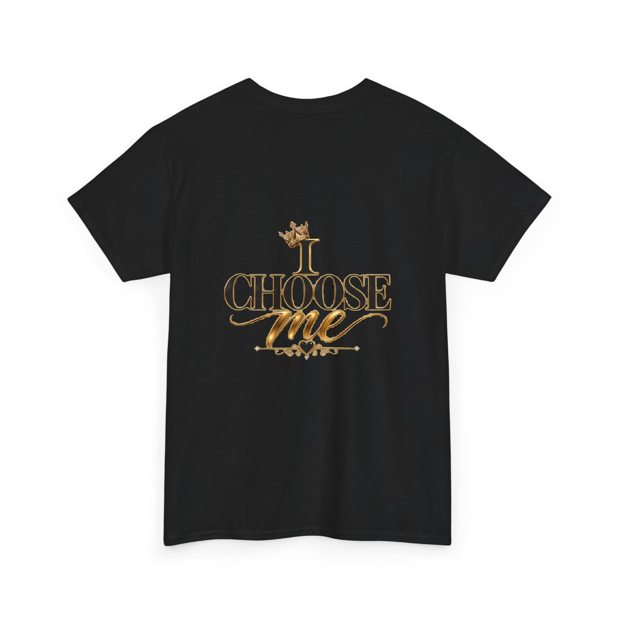 I Choose Me Heavy Cotton Tee
