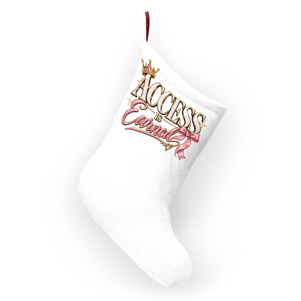Access is Earned Christmas Stockings