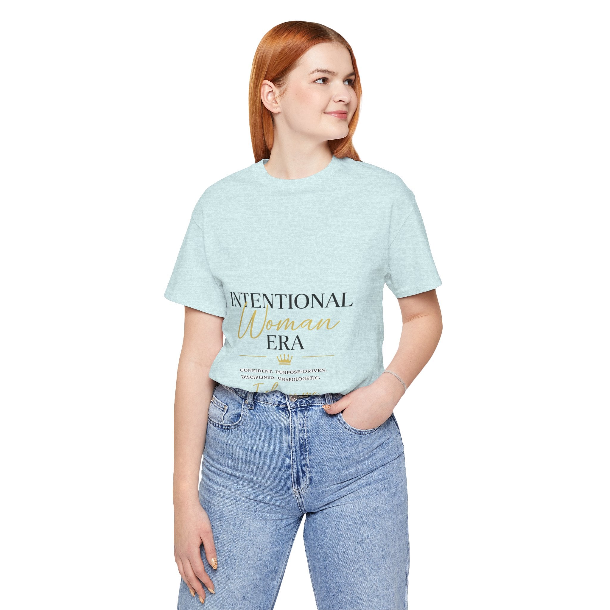 Intentional Woman Era Tee — Inspirational Women’s Empowerment T-Shirt