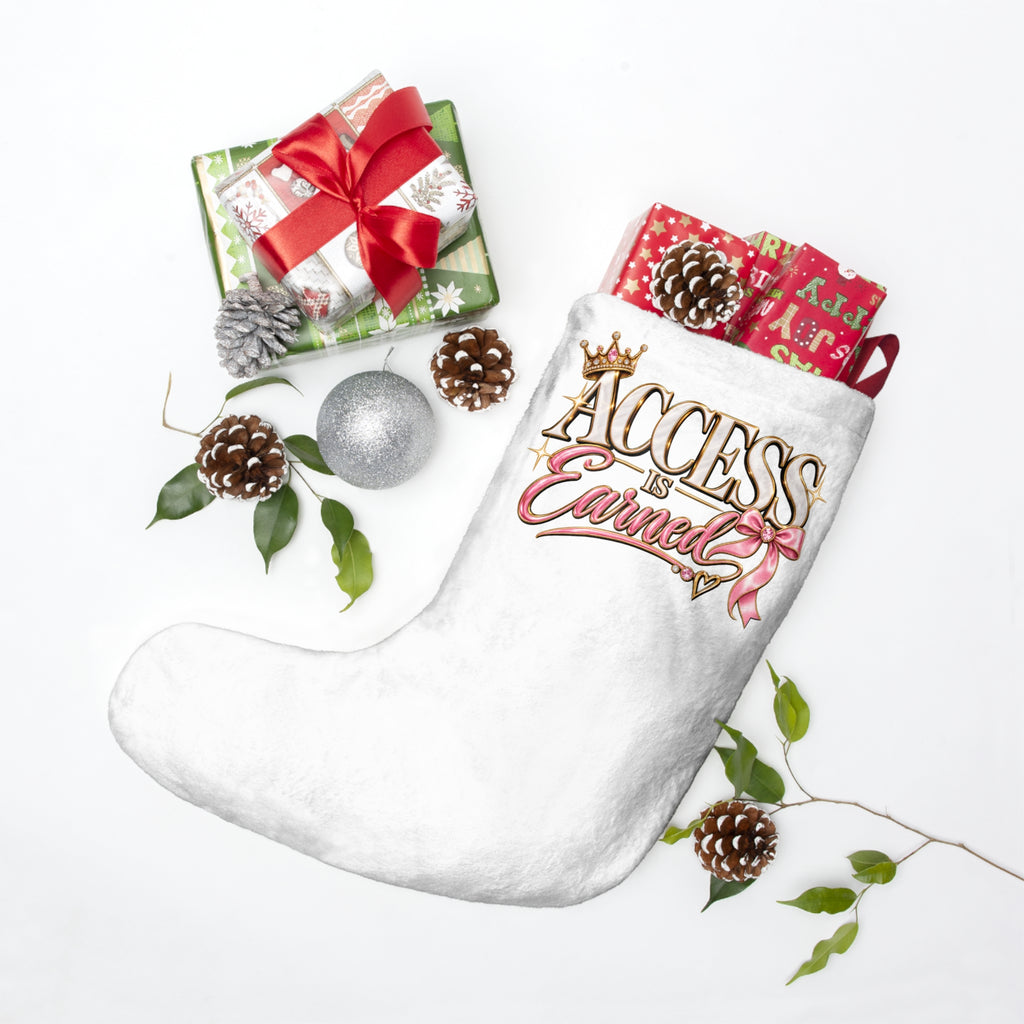 Access is Earned Christmas Stockings