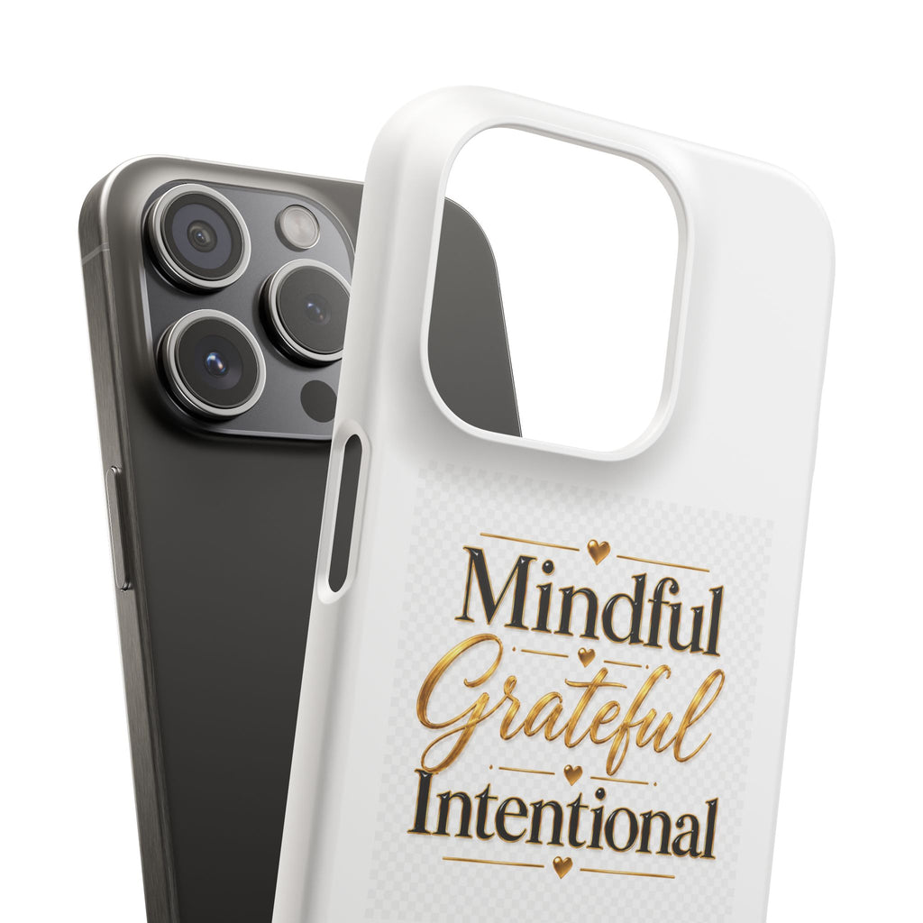 Mindful Grateful Intentional Snap Cases