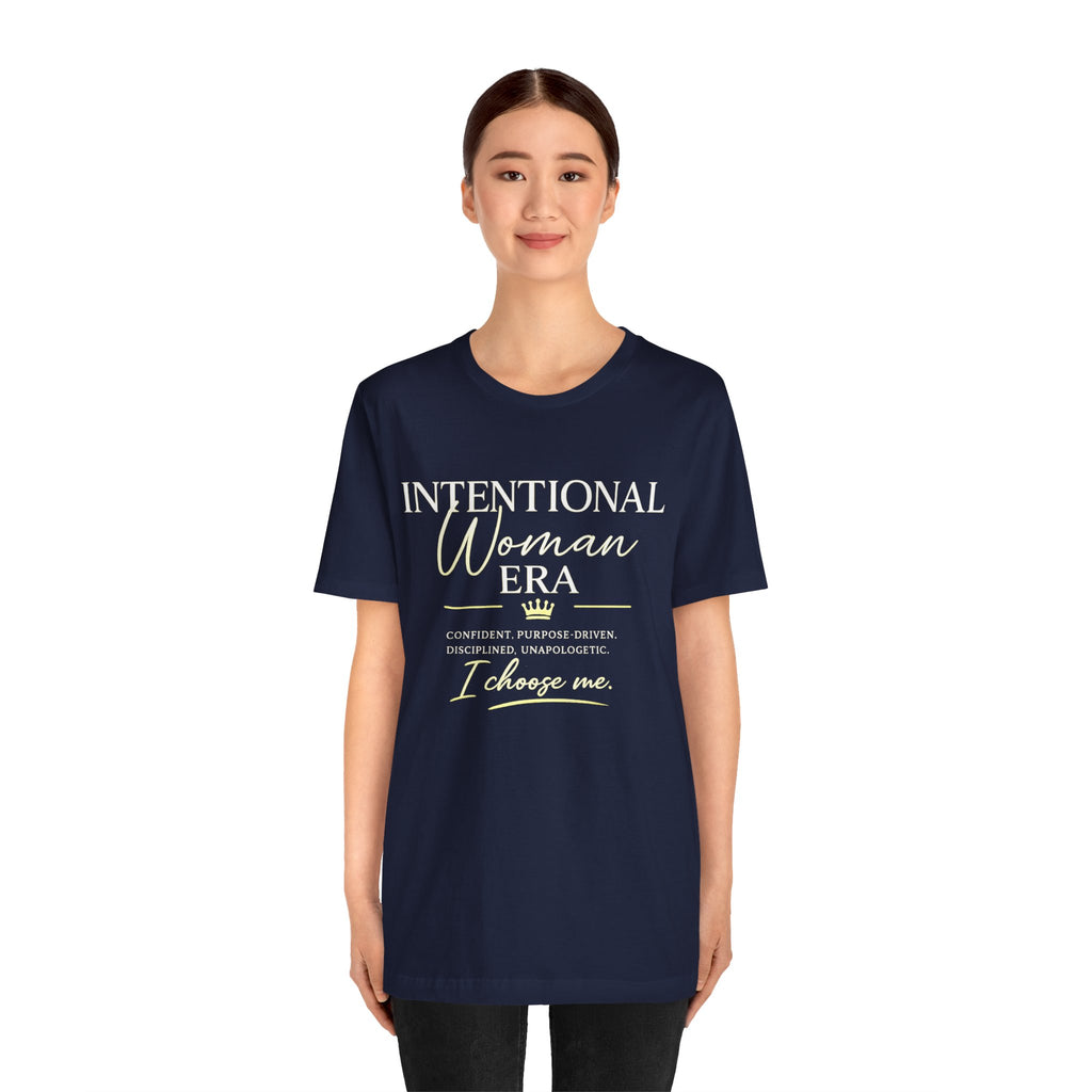 Intentional Woman Era Tee — Inspirational Women’s Empowerment T-Shirt
