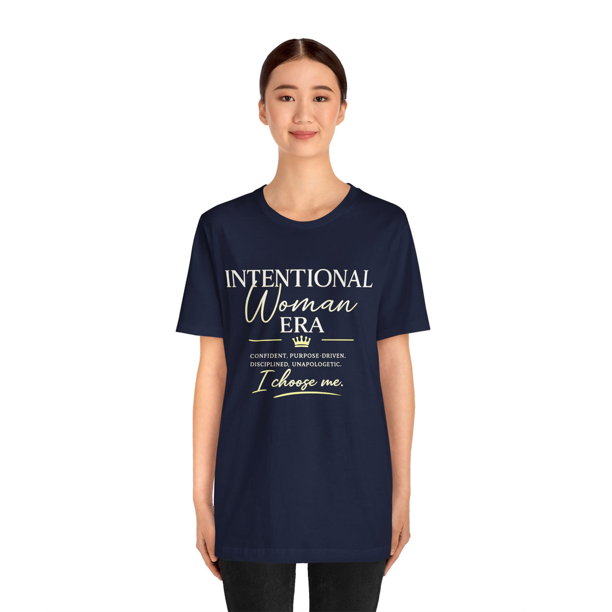 Intentional Woman Era Tee — Inspirational Women’s Empowerment T-Shirt