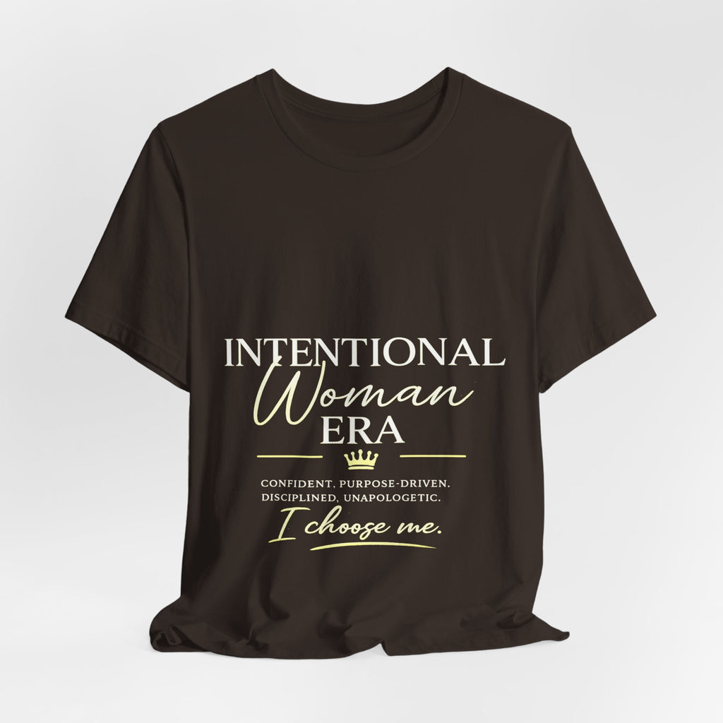 Intentional Woman Era Tee — Inspirational Women’s Empowerment T-Shirt