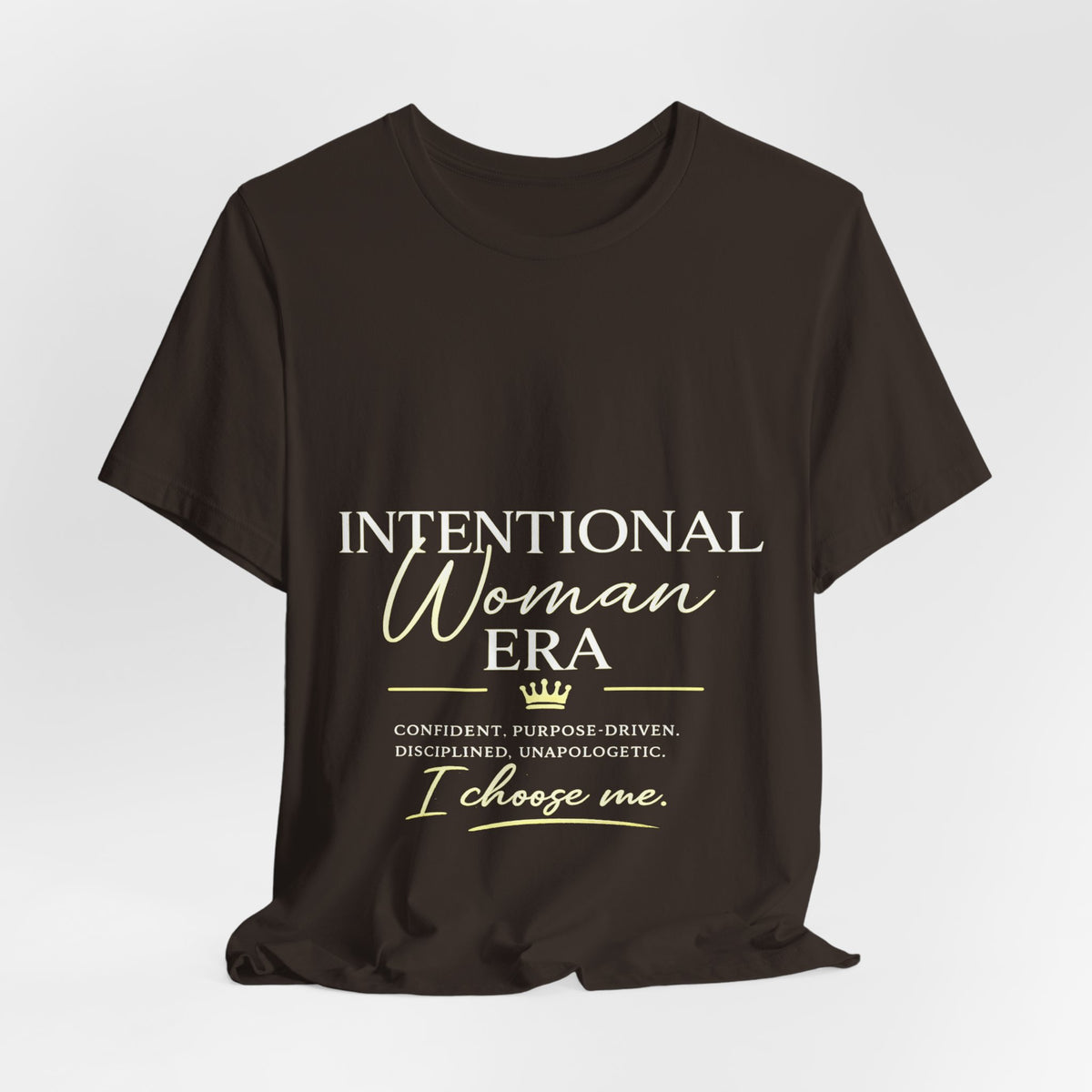 Intentional Woman Era Tee — Inspirational Women’s Empowerment T-Shirt