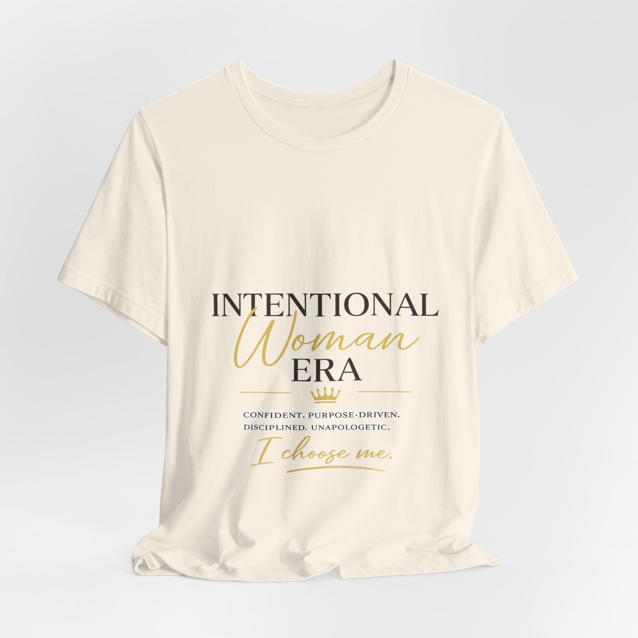 Intentional Woman Era Tee — Inspirational Women’s Empowerment T-Shirt