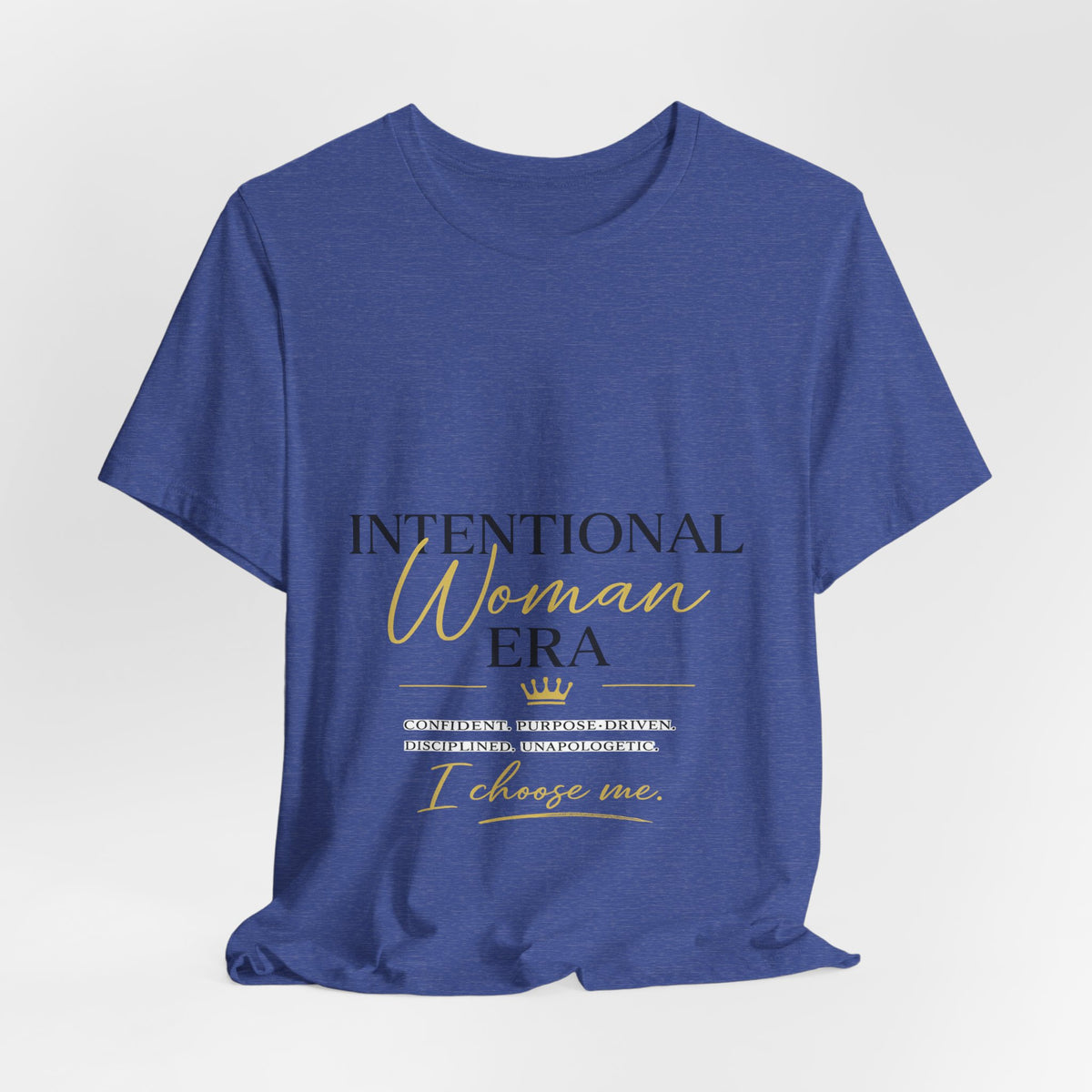Intentional Woman Era Tee — Inspirational Women’s Empowerment T-Shirt