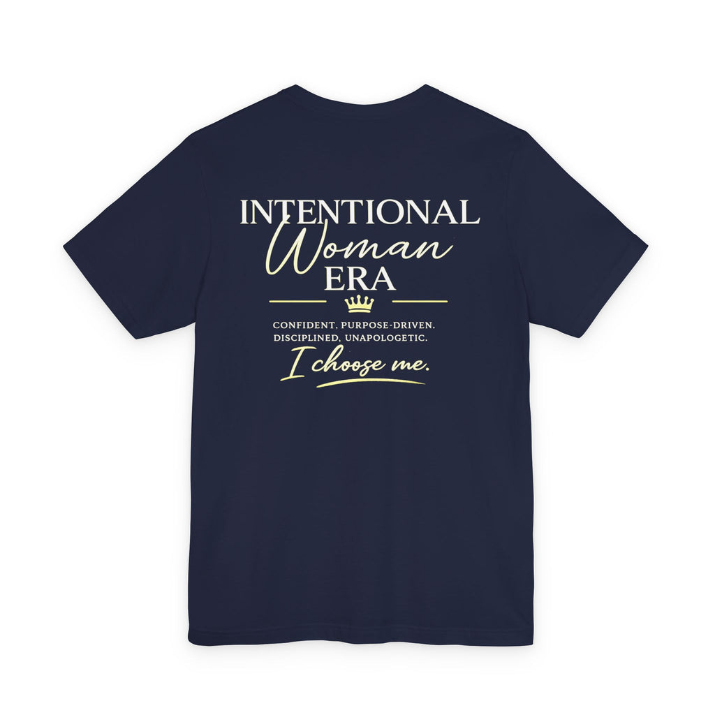 Intentional Woman Era Tee — Inspirational Women’s Empowerment T-Shirt