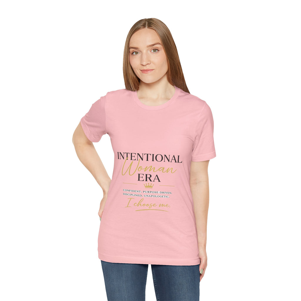 Intentional Woman Era Tee — Inspirational Women’s Empowerment T-Shirt