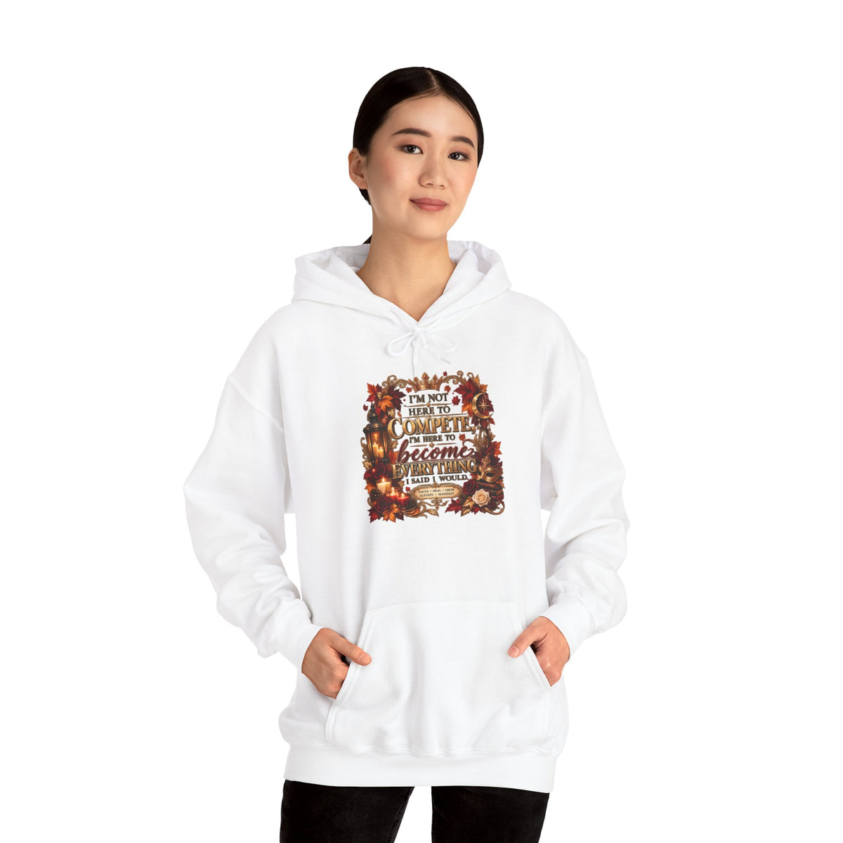 I’m Not Here to Compete Heavy Blend™ Hooded Sweatshirt