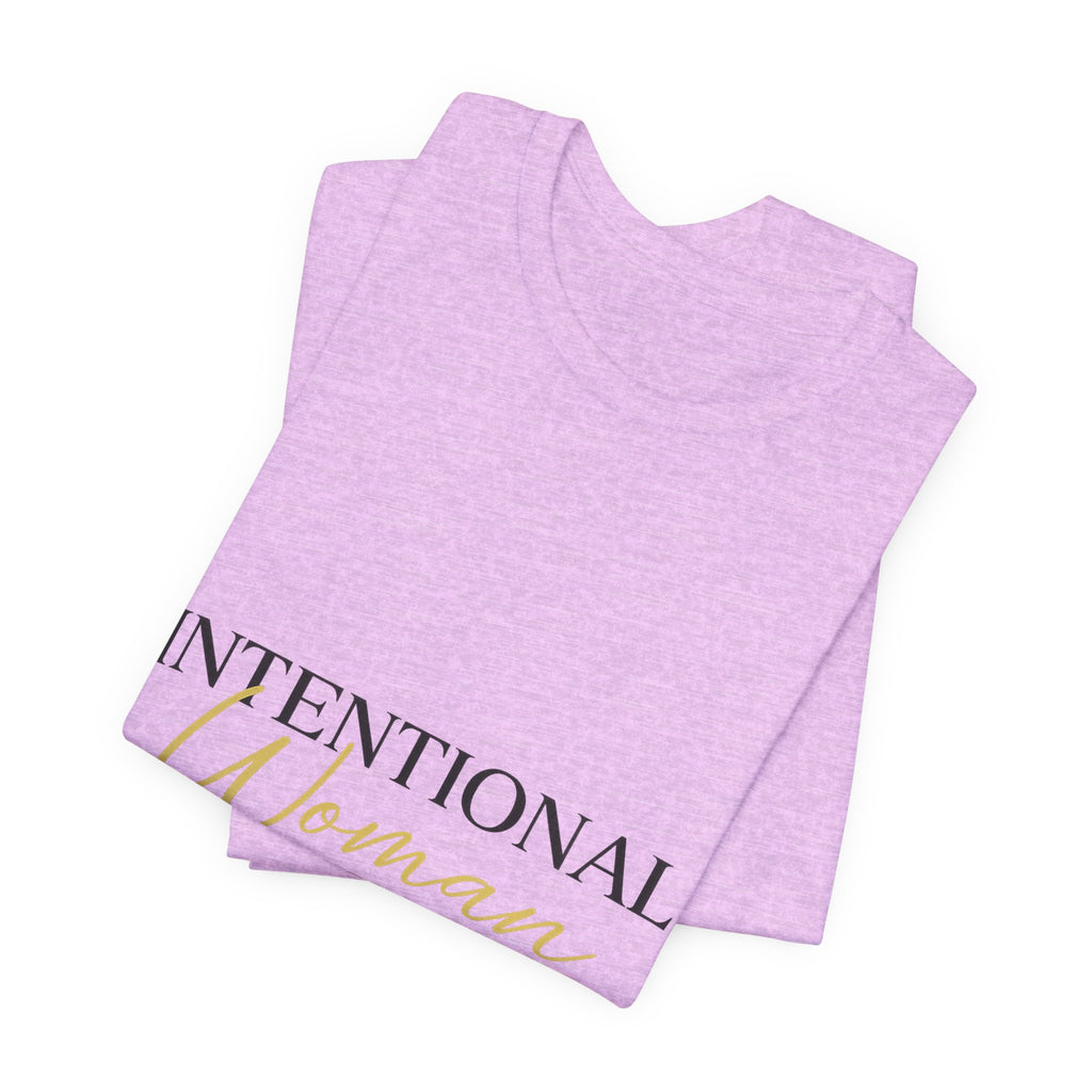 Intentional Woman Era Tee — Inspirational Women’s Empowerment T-Shirt