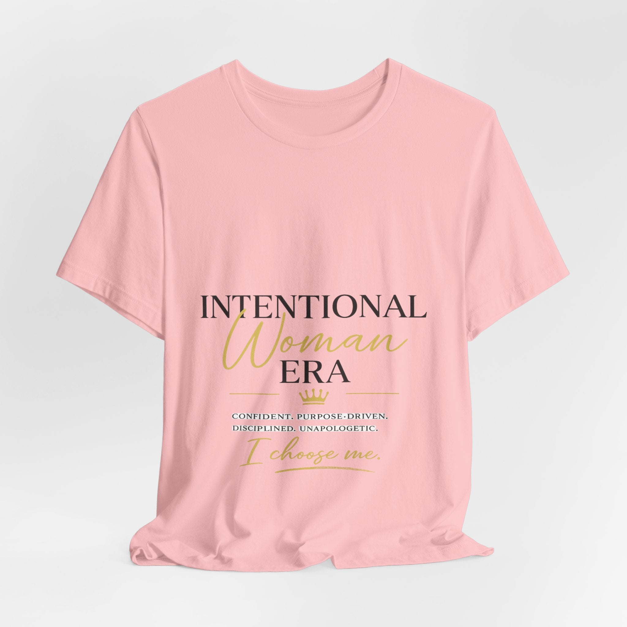 Intentional Woman Era Tee — Inspirational Women’s Empowerment T-Shirt