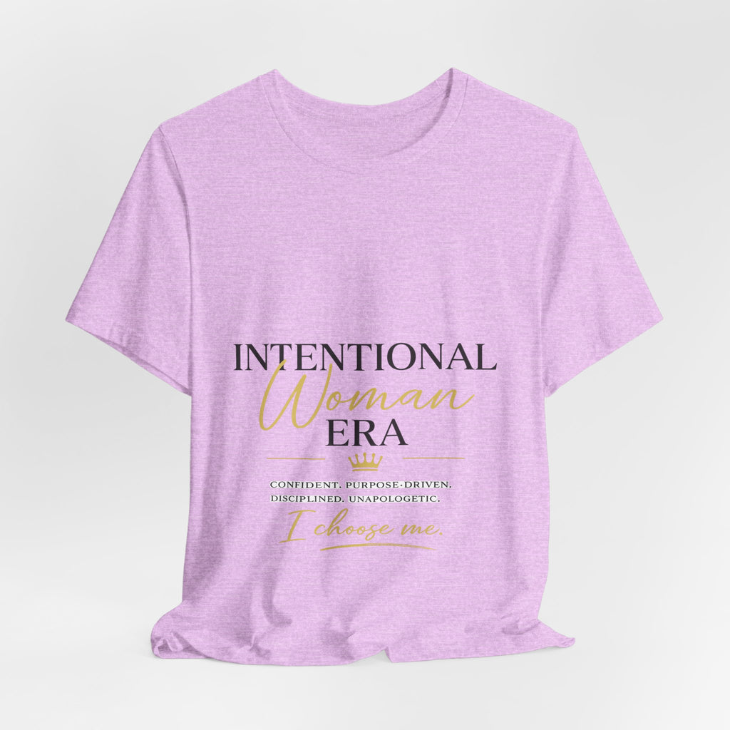 Intentional Woman Era Tee — Inspirational Women’s Empowerment T-Shirt