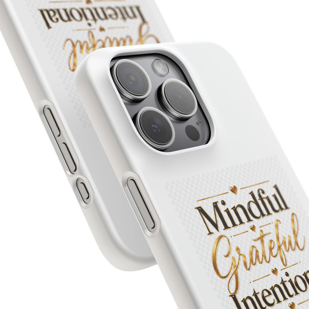 Mindful Grateful Intentional Snap Cases