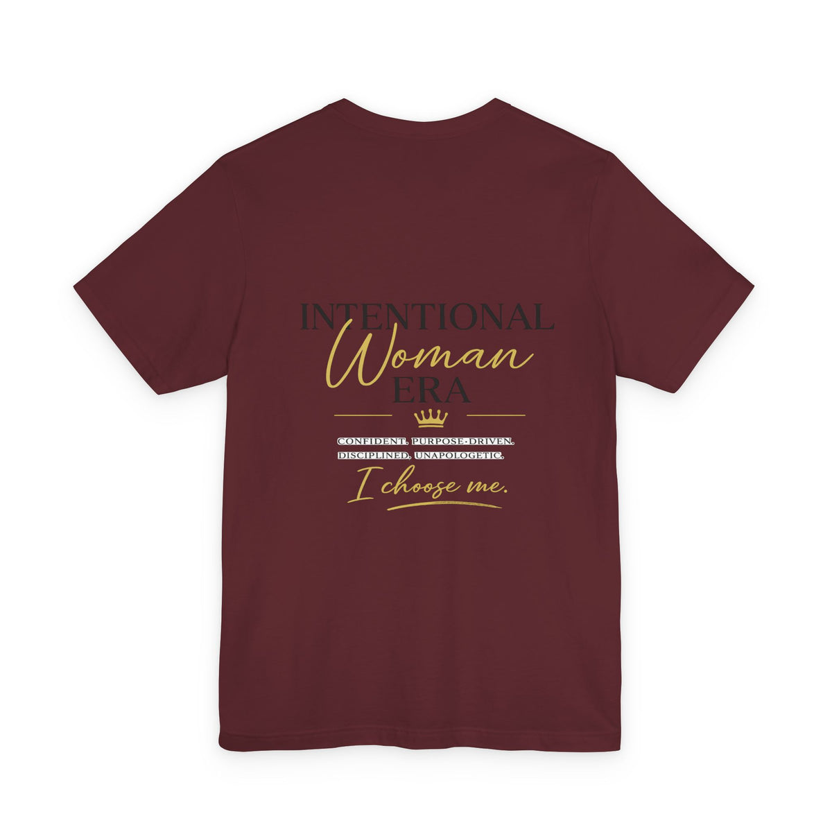 Intentional Woman Era Tee — Inspirational Women’s Empowerment T-Shirt