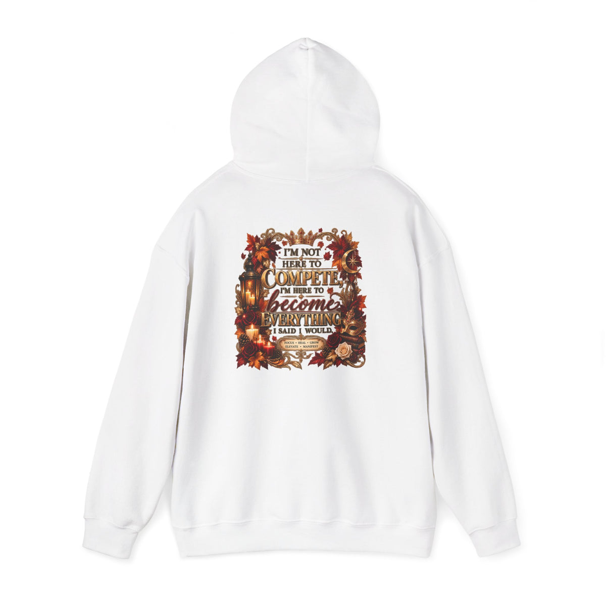 I’m Not Here to Compete Heavy Blend™ Hooded Sweatshirt