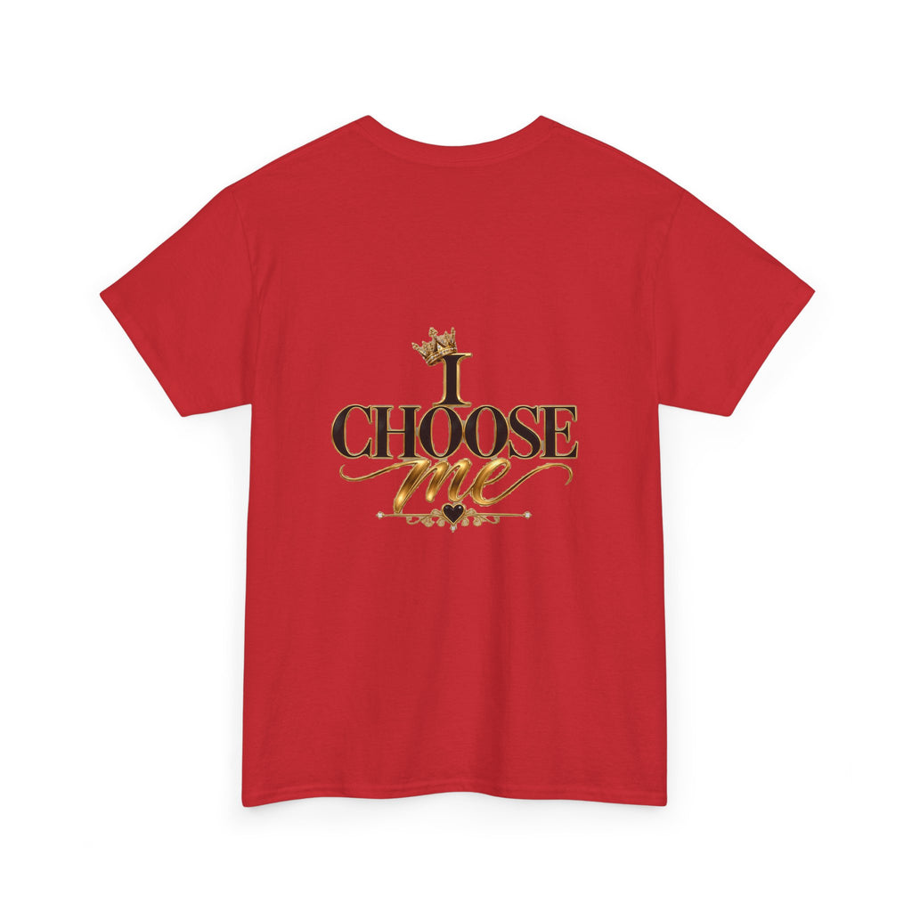 I Choose Me Heavy Cotton Tee