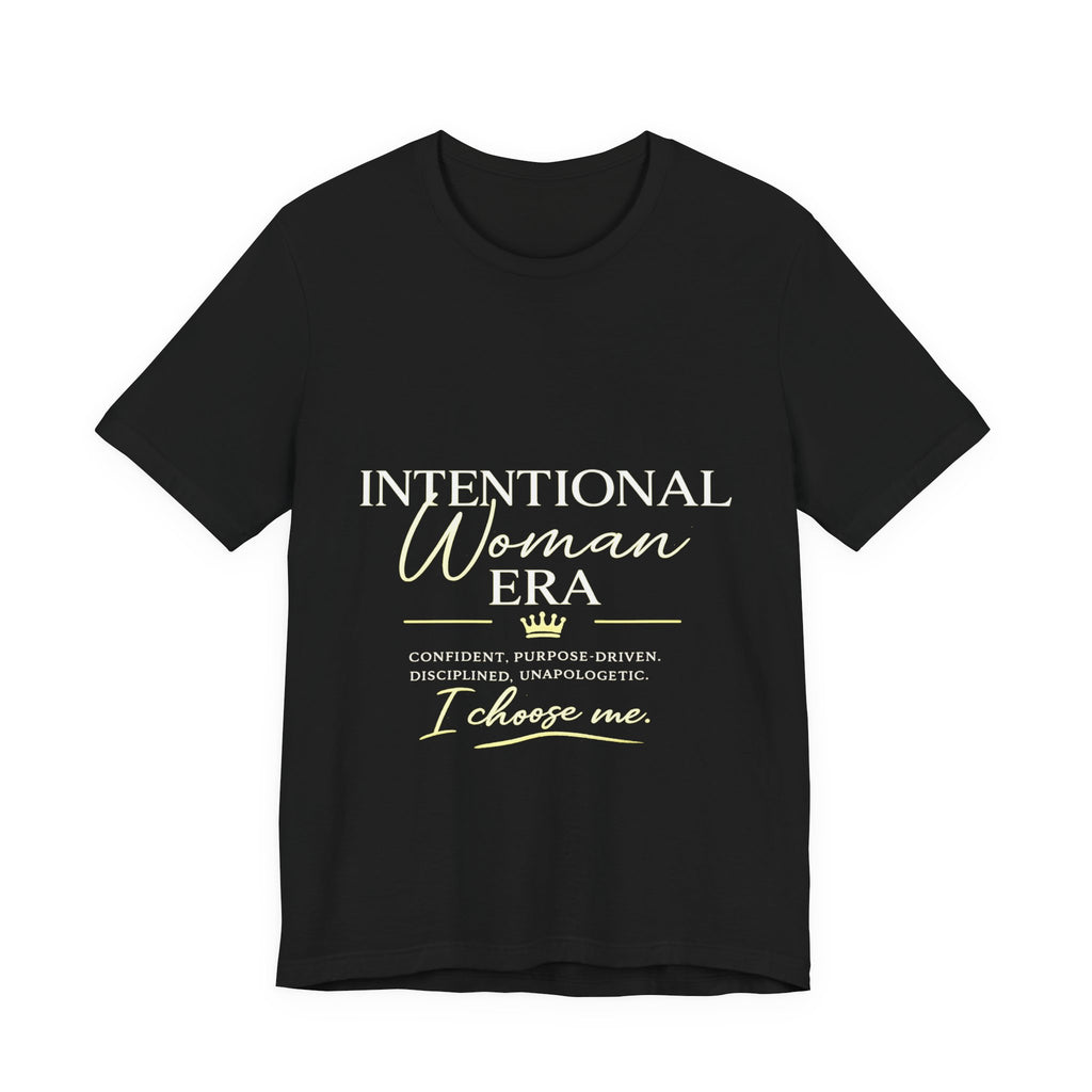 Intentional Woman Era Tee — Inspirational Women’s Empowerment T-Shirt