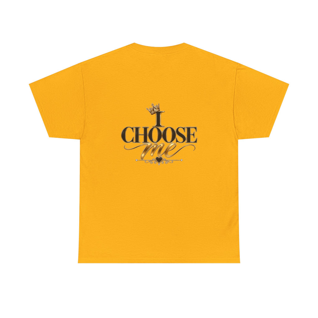 I Choose Me Heavy Cotton Tee
