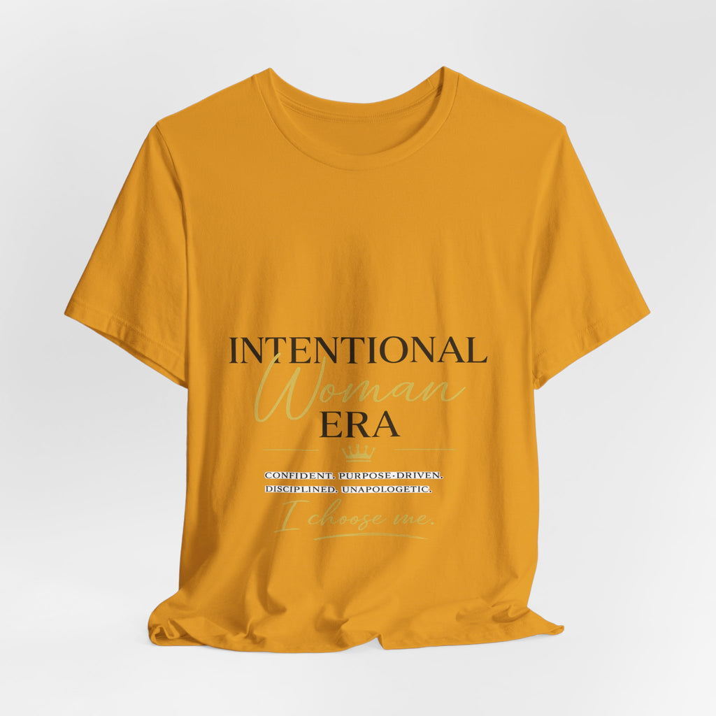 Intentional Woman Era Tee — Inspirational Women’s Empowerment T-Shirt
