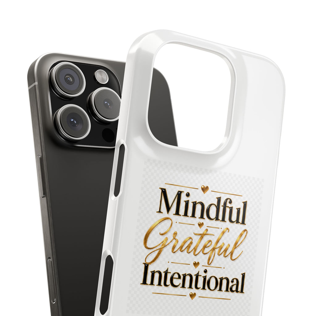 Mindful Grateful Intentional Snap Cases