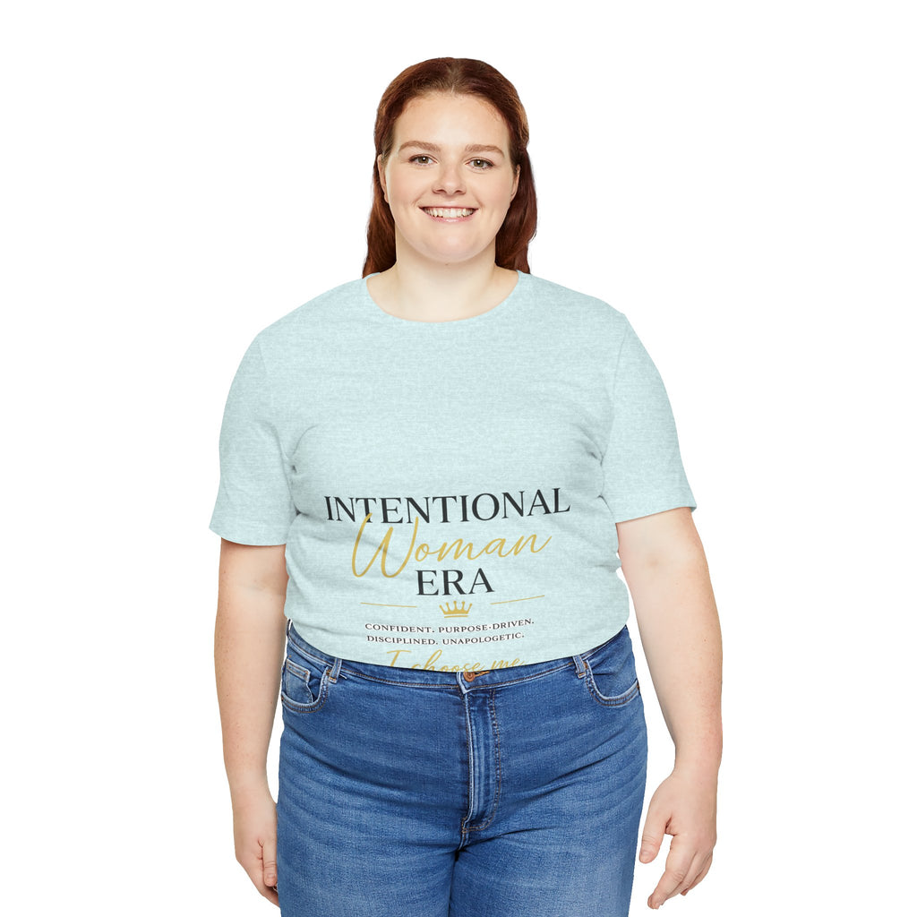 Intentional Woman Era Tee — Inspirational Women’s Empowerment T-Shirt