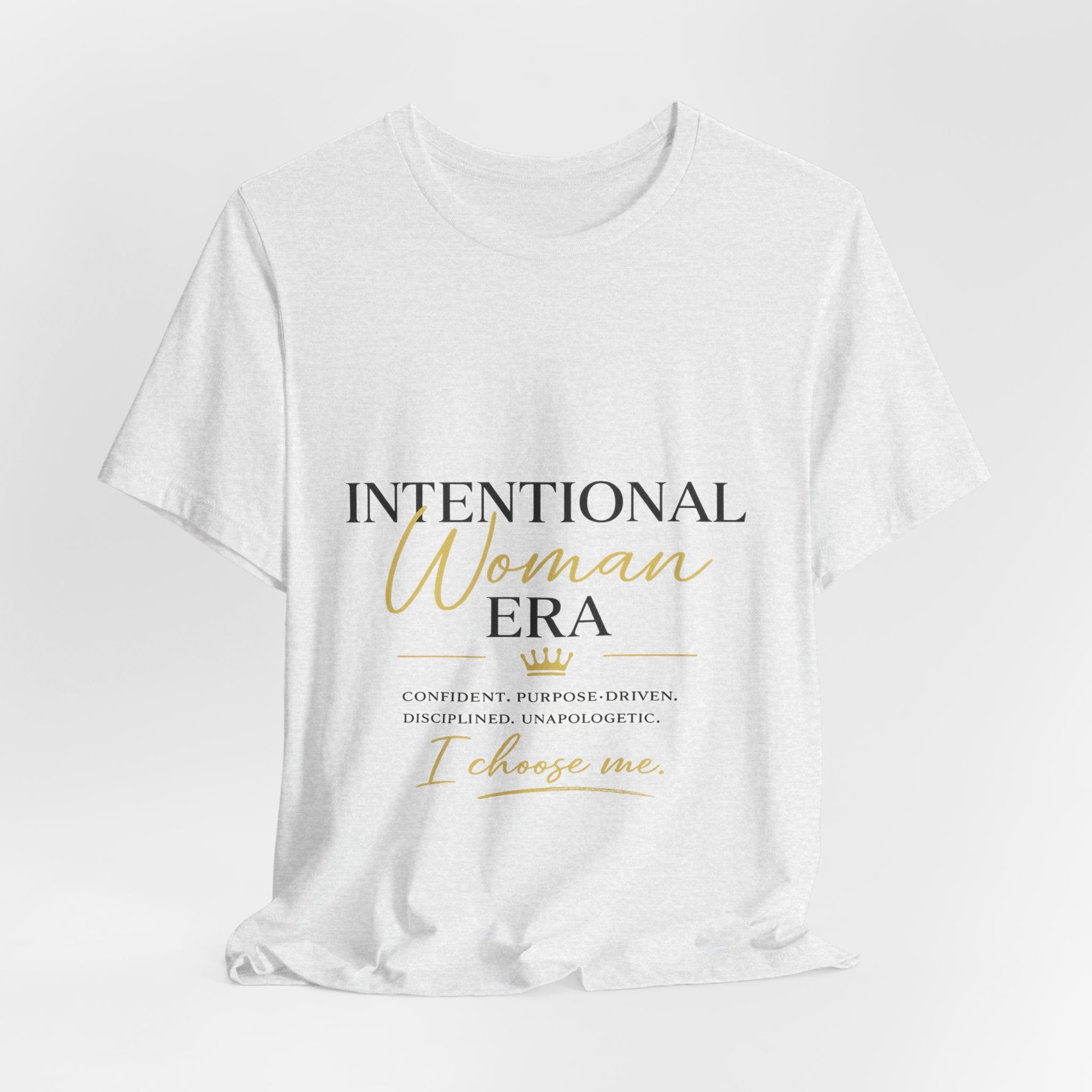 Intentional Woman Era Tee — Inspirational Women’s Empowerment T-Shirt