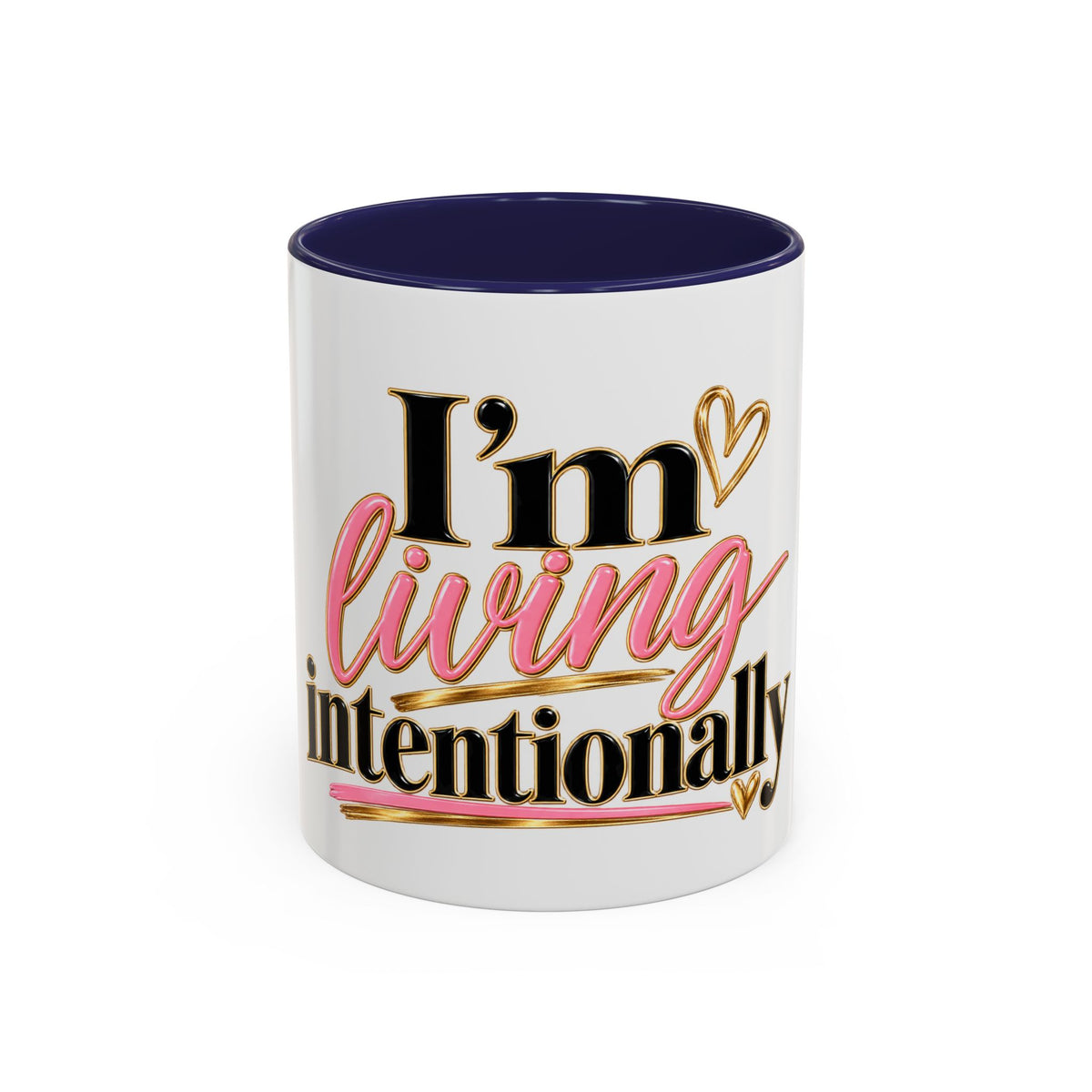I’m Living Intentionally Accent Coffee Mug (11, 15oz)