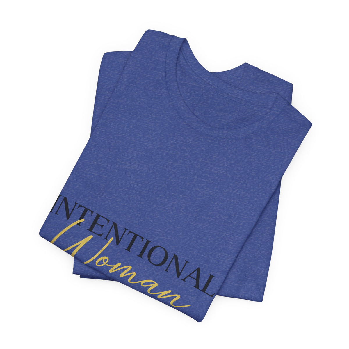Intentional Woman Era Tee — Inspirational Women’s Empowerment T-Shirt