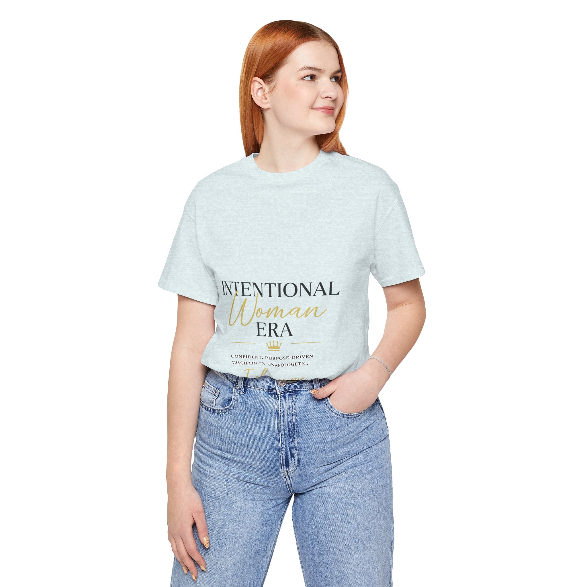 Intentional Woman Era Tee — Inspirational Women’s Empowerment T-Shirt