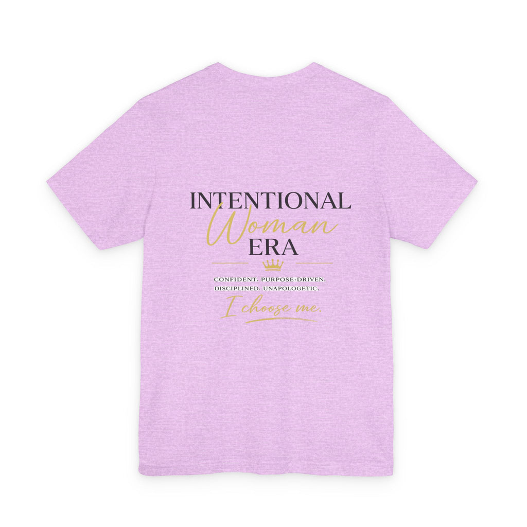 Intentional Woman Era Tee — Inspirational Women’s Empowerment T-Shirt