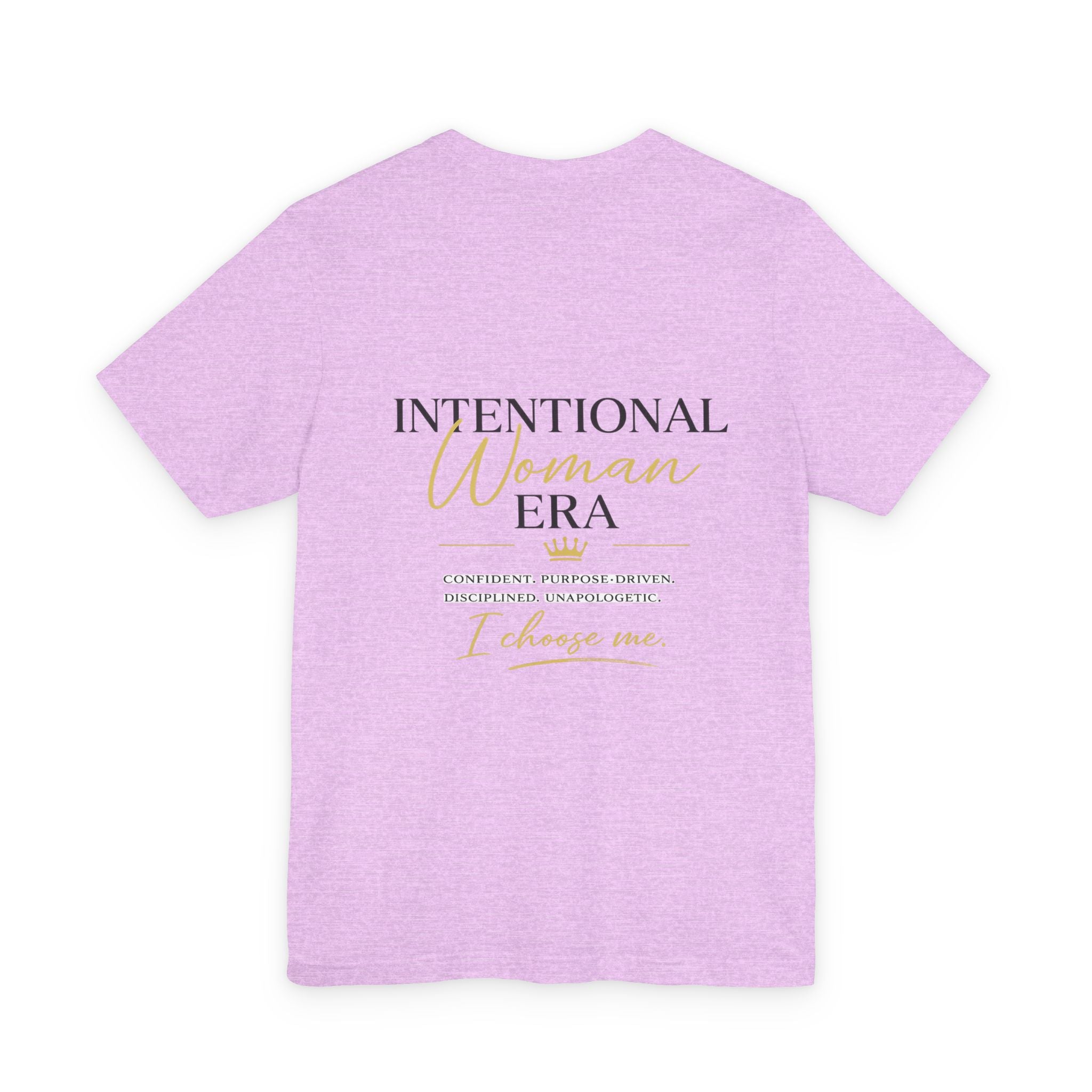 Intentional Woman Era Tee — Inspirational Women’s Empowerment T-Shirt