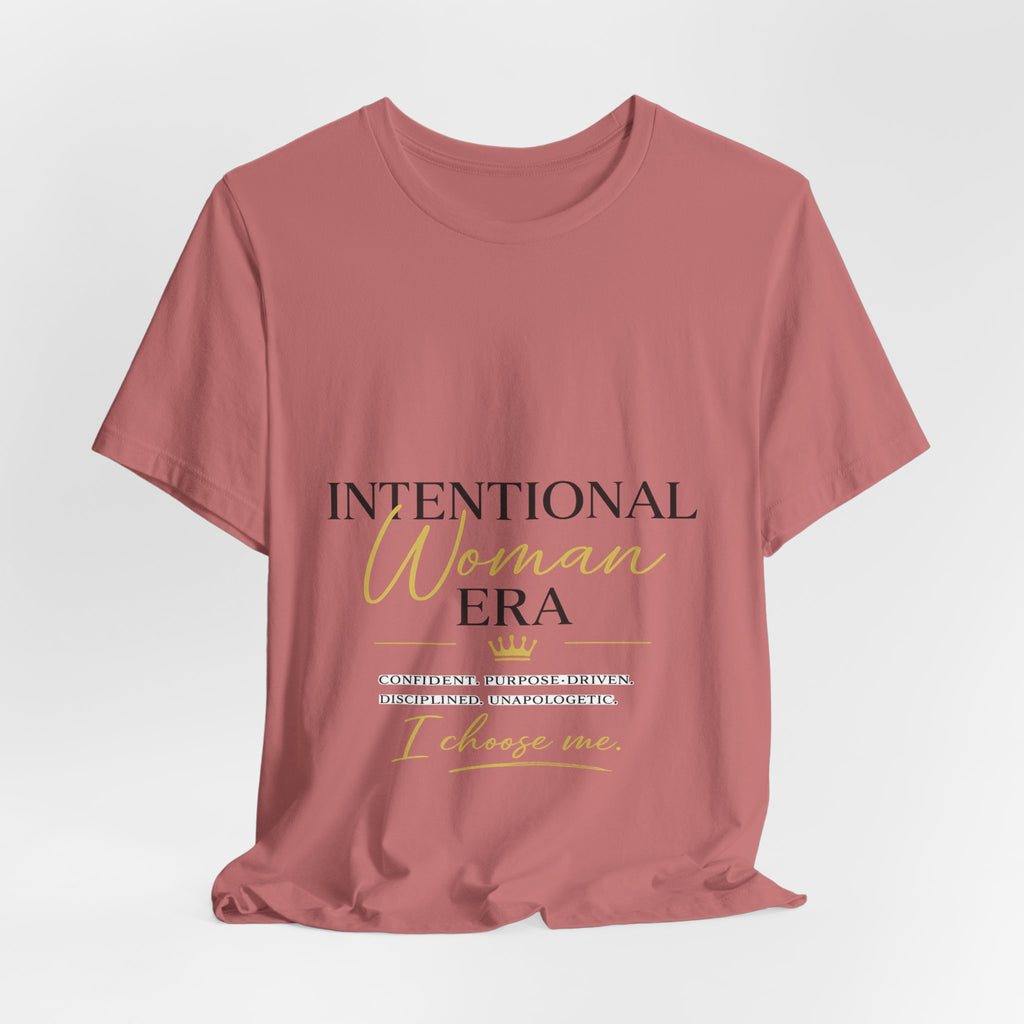 Intentional Woman Era Tee — Inspirational Women’s Empowerment T-Shirt
